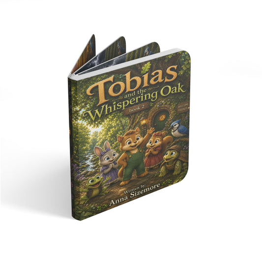Tobias and the Whispering Oak – Book 2